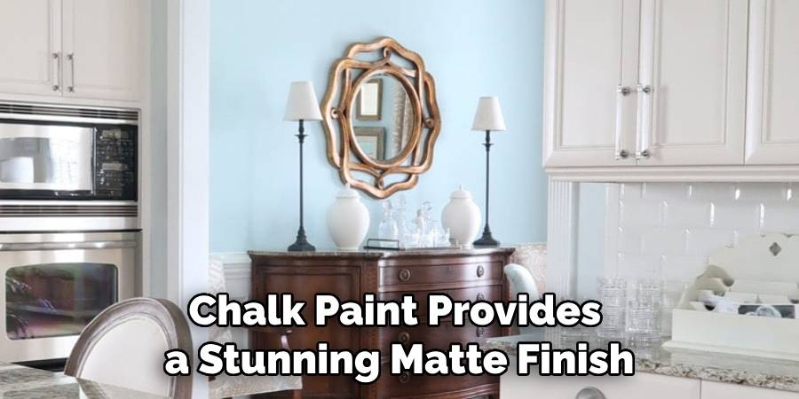 Chalk Paint Provides a Stunning Matte Finish