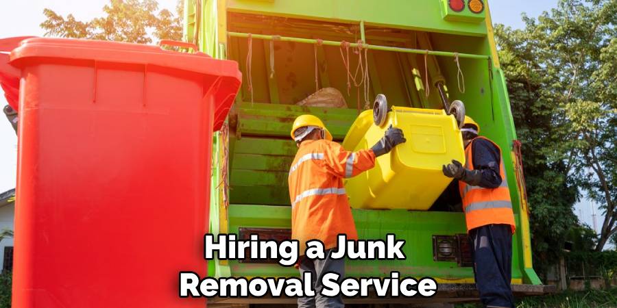 Hiring a Junk Removal Service