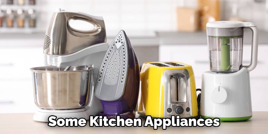 Some Kitchen Appliances