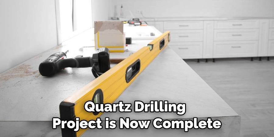 Quartz Drilling Project is Now Complete