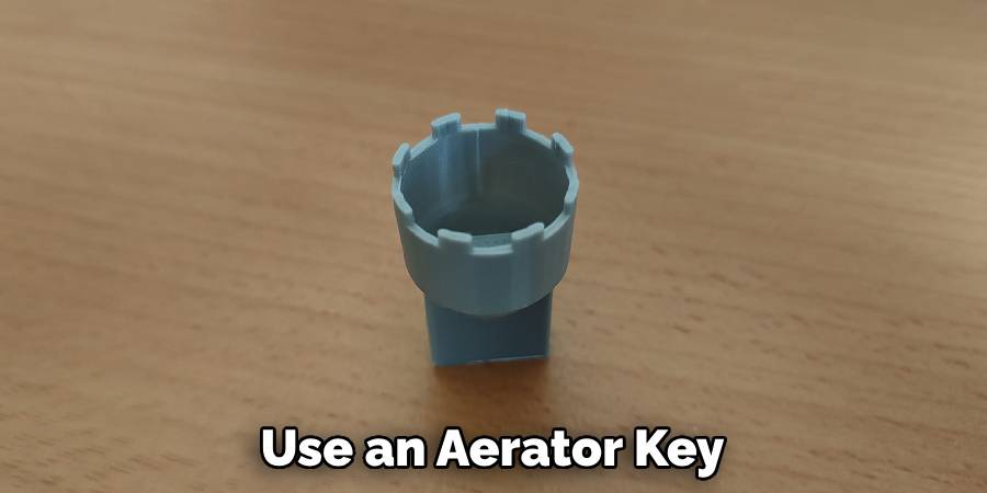 Use an Aerator Key