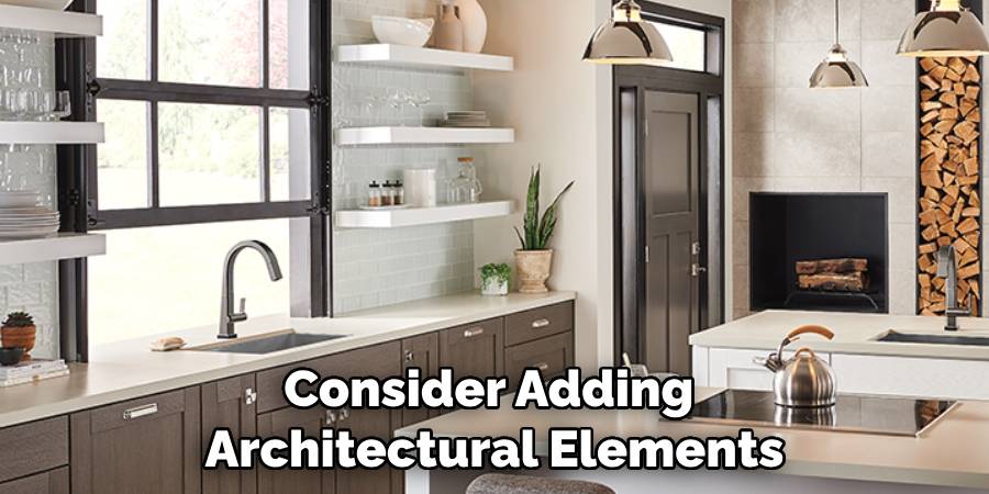 Consider Adding Architectural Elements