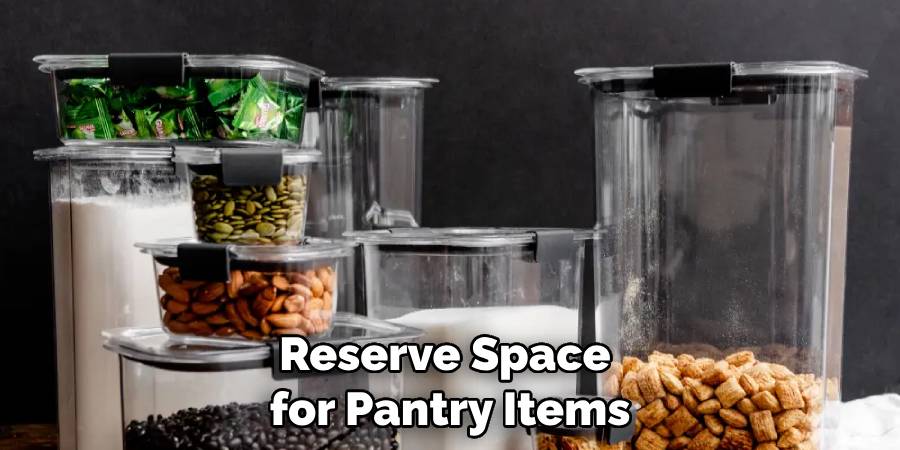 Reserve Space for Pantry Items