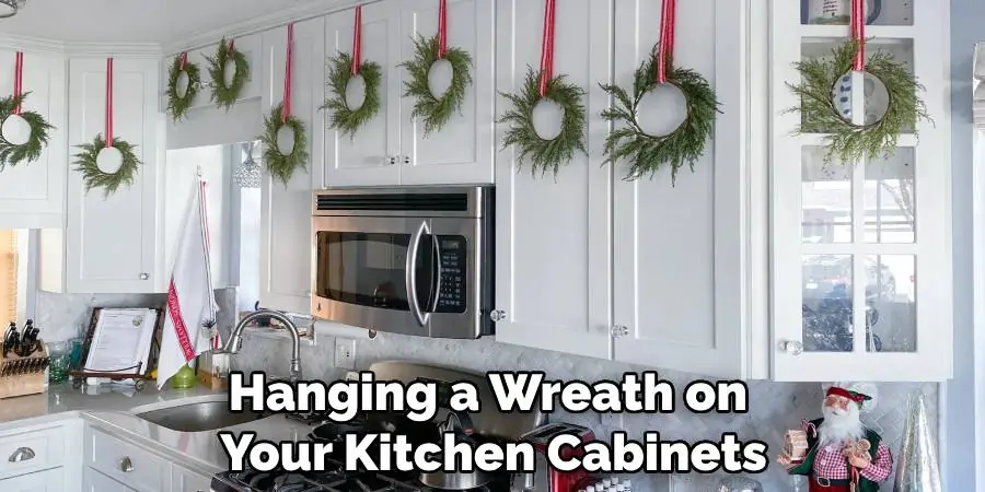 Hanging a Wreath on Your Kitchen Cabinets