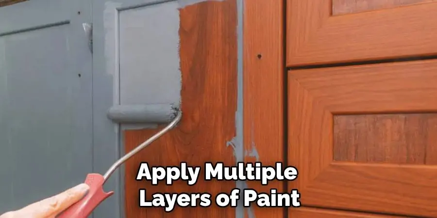 Apply Multiple Layers of Paint