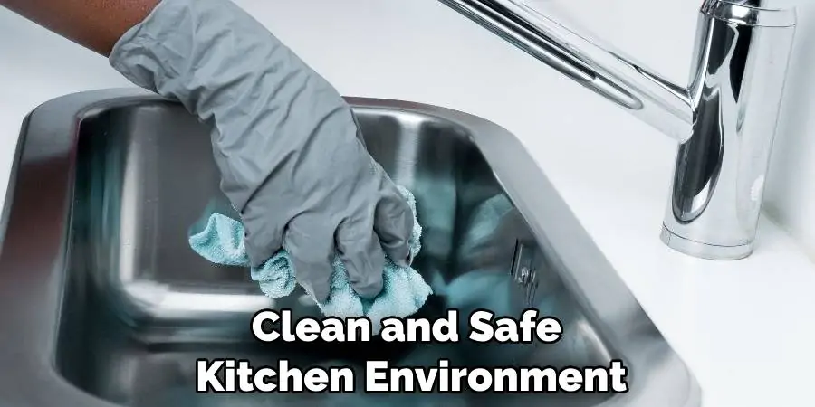 Clean and Safe Kitchen Environment