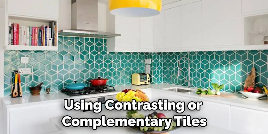 Using Contrasting or Complementary Tiles