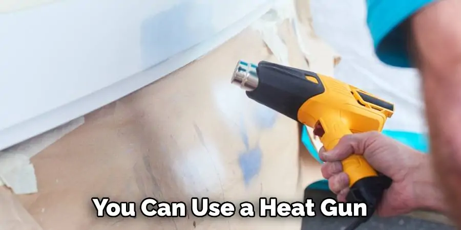 You Can Use a Heat Gun