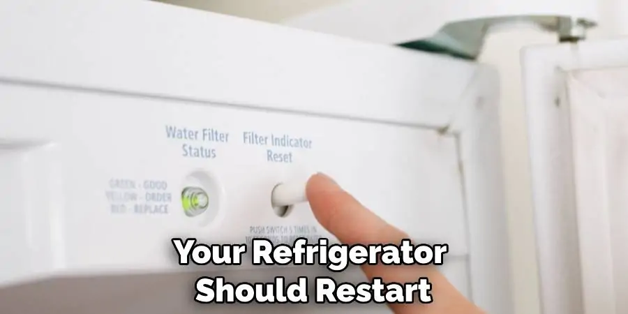 Your Refrigerator Should Restart