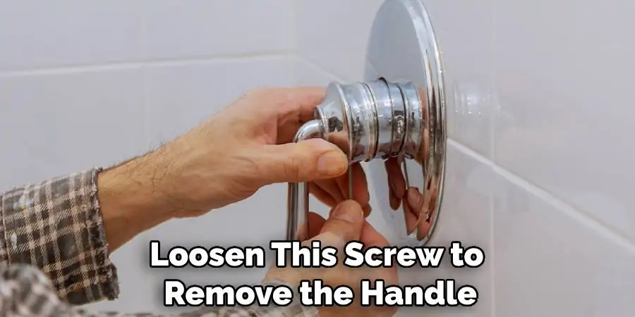 Loosen This Screw to Remove the Handle