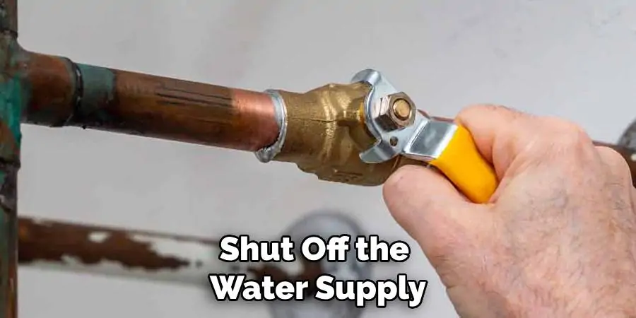 Shut Off the Water Supply