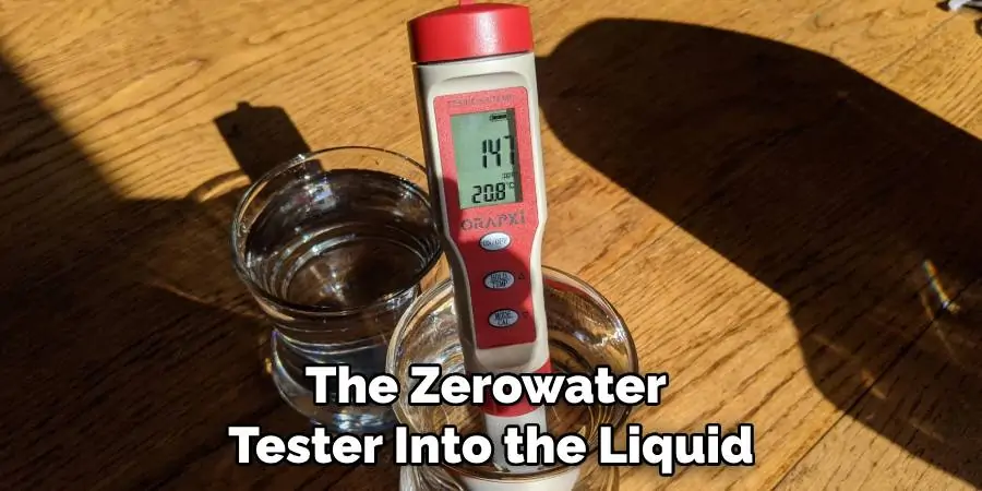 The Zerowater Tester Into the Liquid