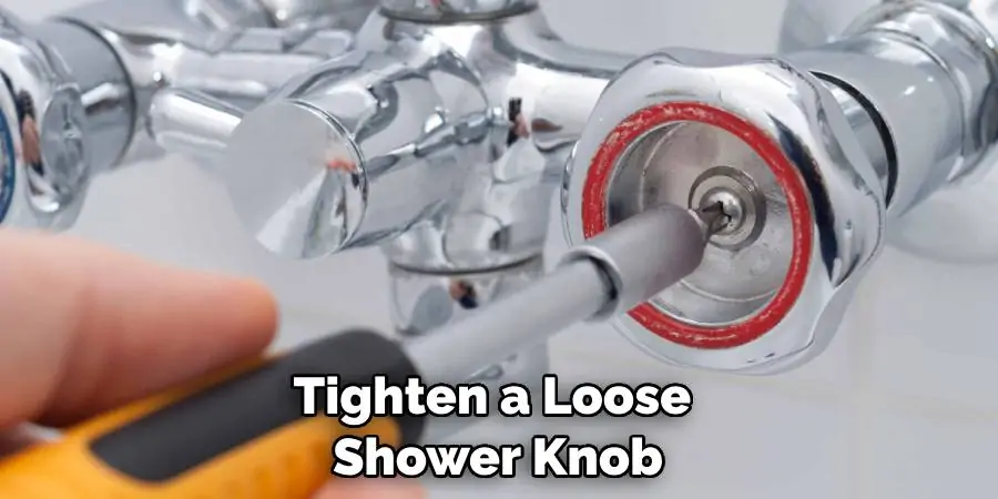 Tighten a Loose Shower Knob