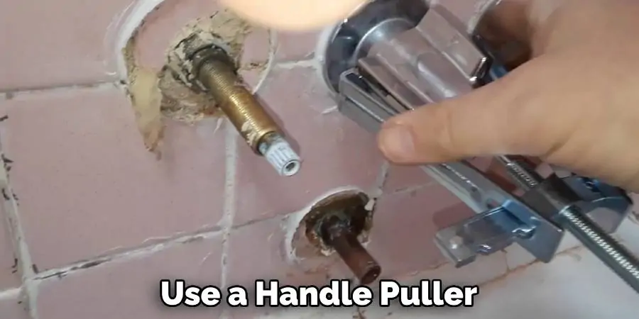 Use a Handle Puller