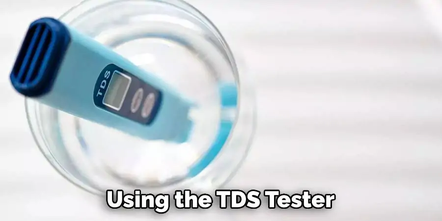 Using the Tds Tester