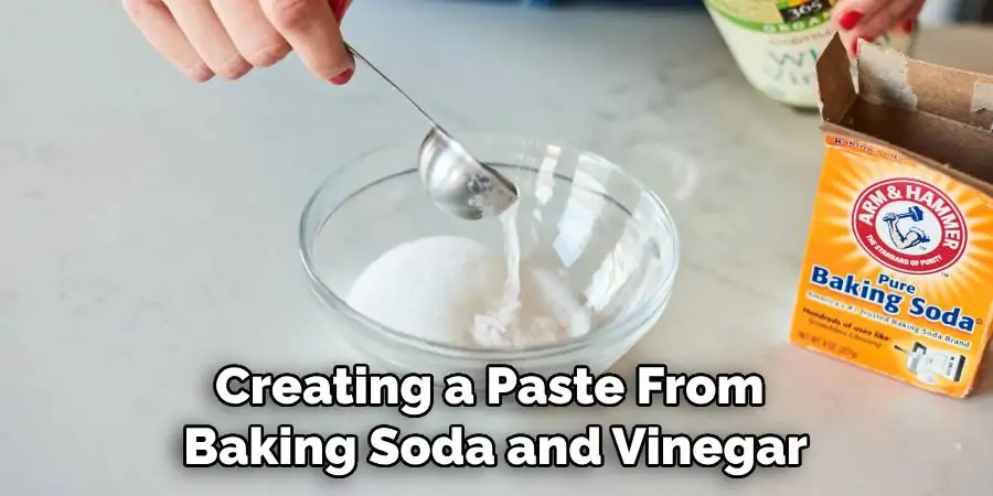 Creating a Paste From Baking Soda and Vinegar