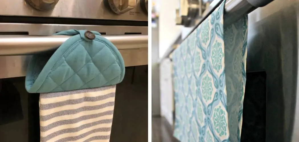 How to Keep Kitchen Towels From Falling