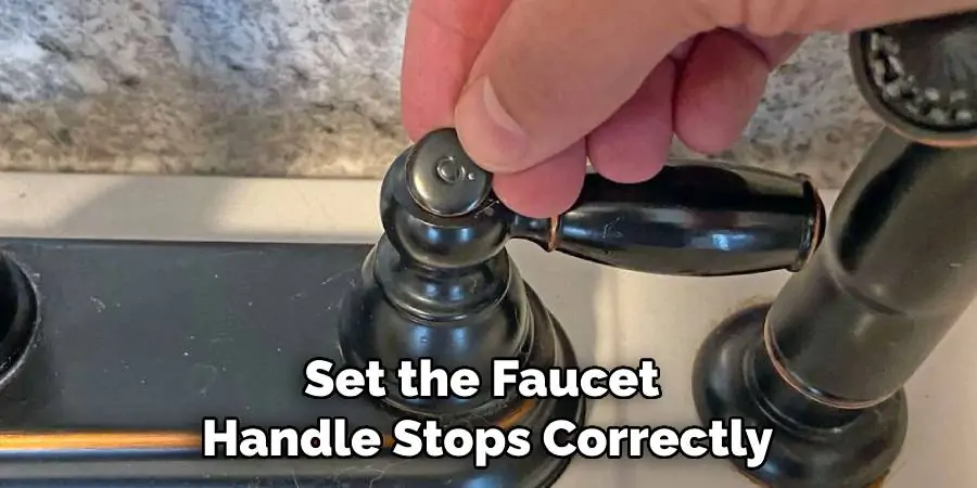 Set the Faucet Handle Stops Correctly