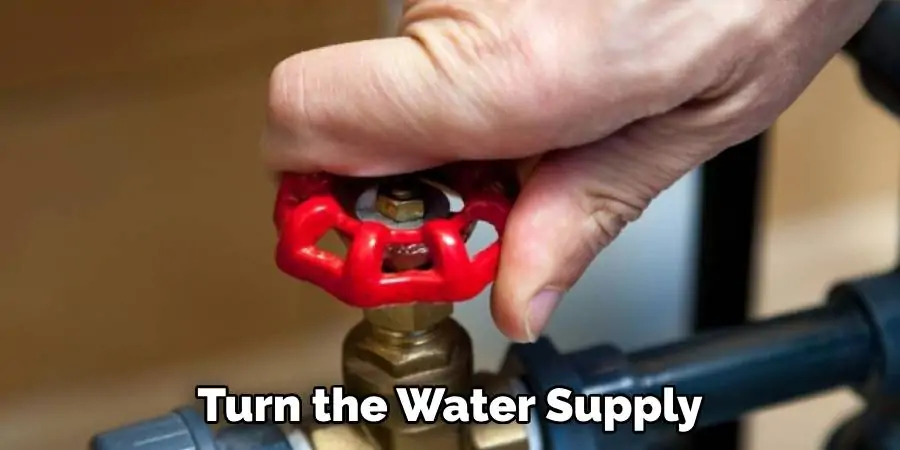 Turn the Water Supply