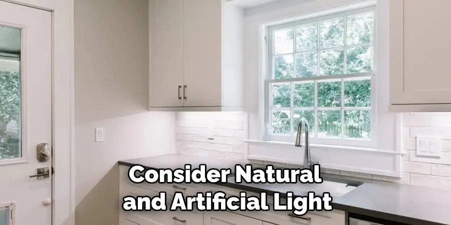 Consider Natural and Artificial Light