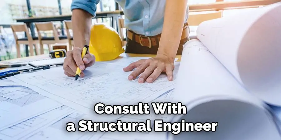 Consult With a Structural Engineer